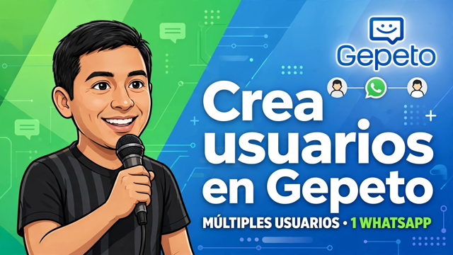 Cómo crear usuarios en Gepeto: Usa un solo número de WhatsApp con todo tu equipo